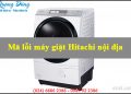 Các lỗi thường gặp trên máy giặt Hitachi