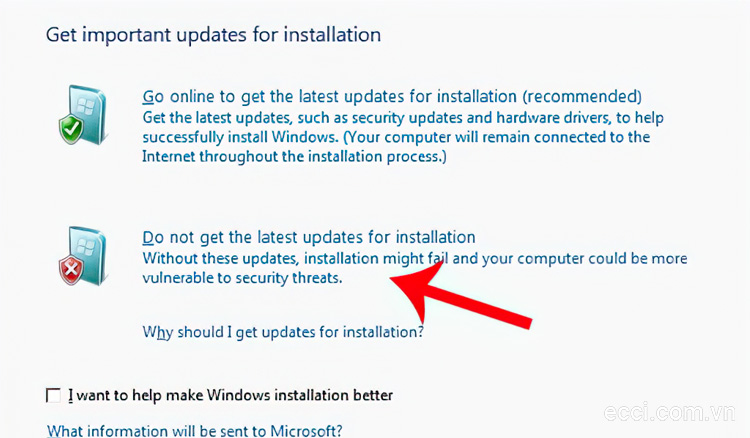 Cài Windows 7 với tùy chọn Do not get the latest updates for installation