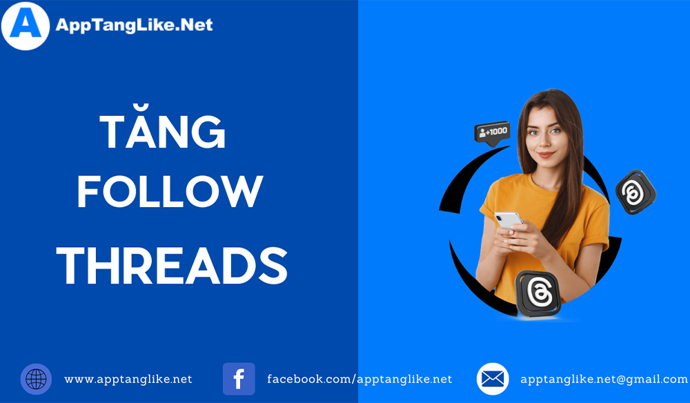 Cách Tăng Follow Threads Nhanh, Chất Lượng Tại AppTangLike | ECCI